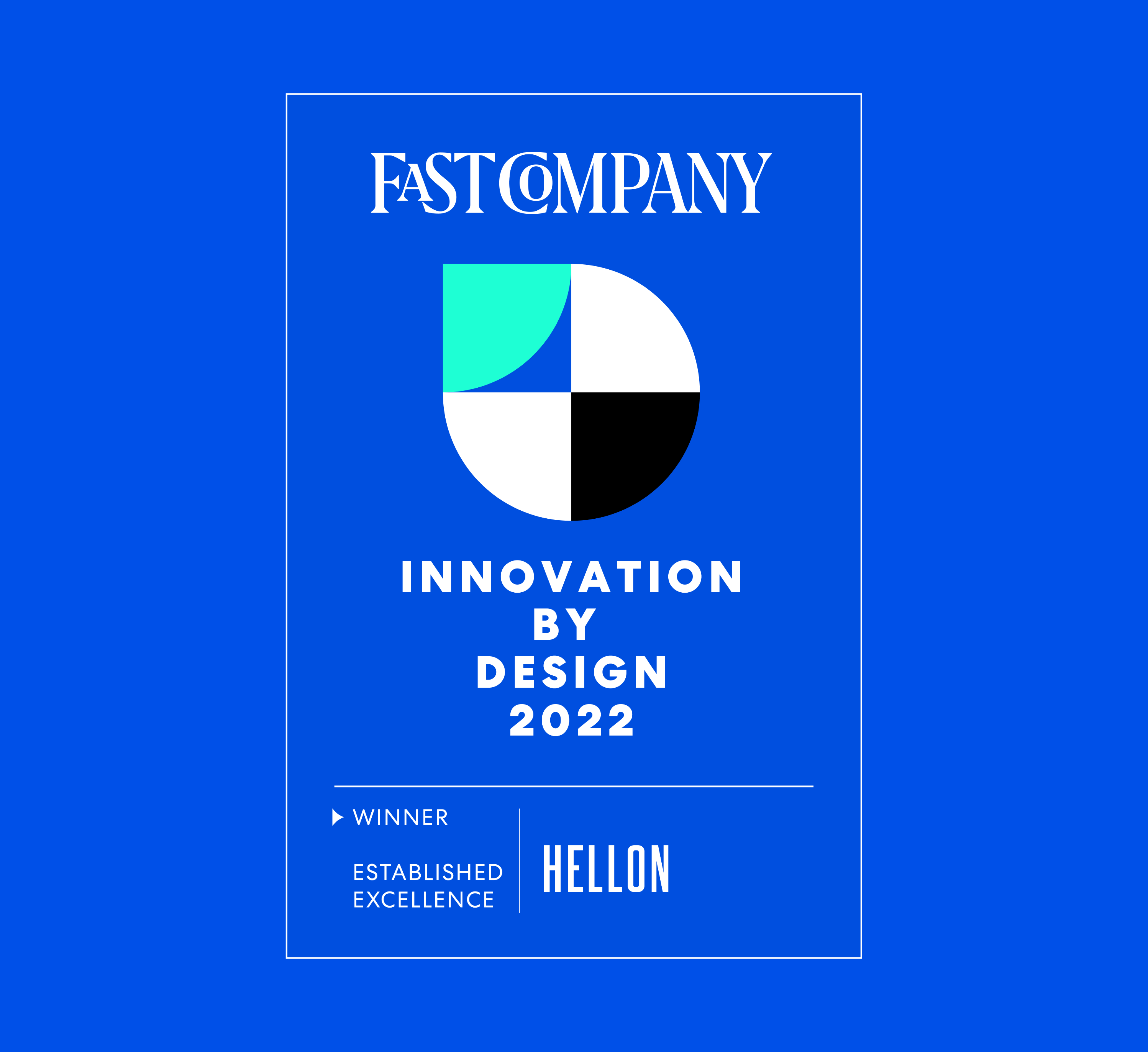 Fast Company has honoured strategic design agency Hellon as a winner and two-time honorable mention in Fast Company’s 2022 Innovation by Design Awards