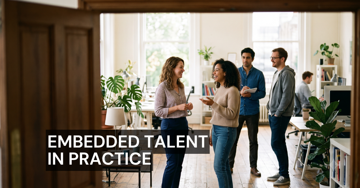 Embedded Talent in Practice