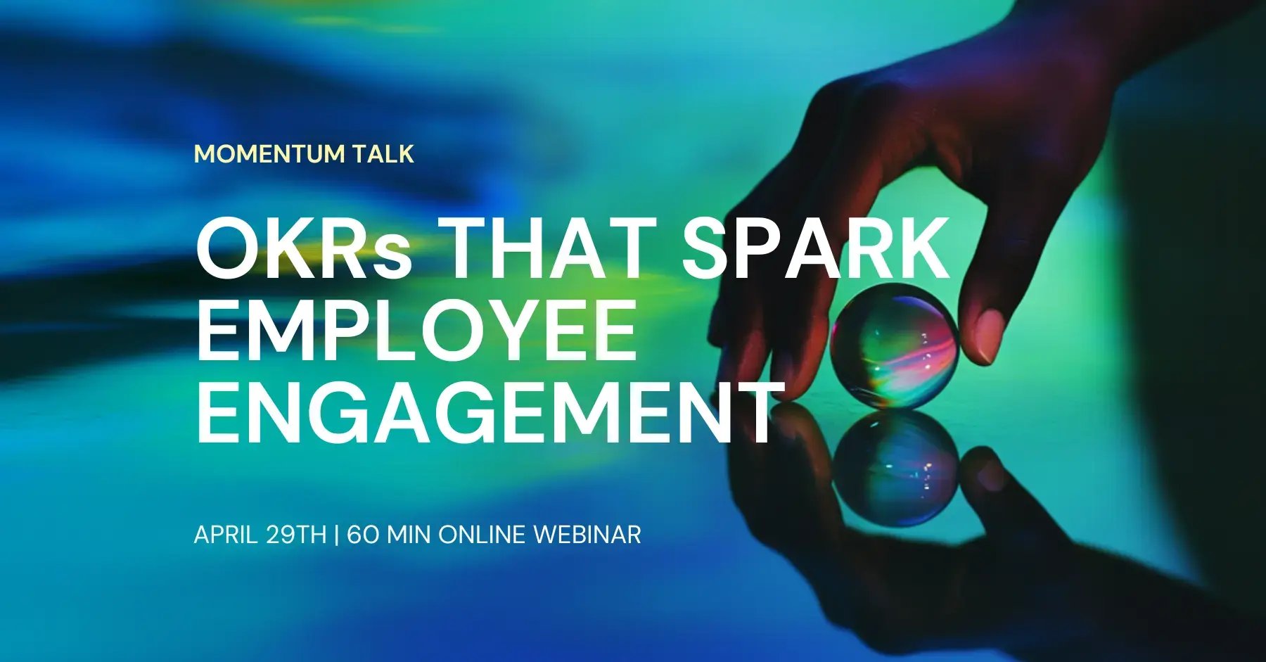 Momentum Talk: OKRs That Spark Employee Engagement